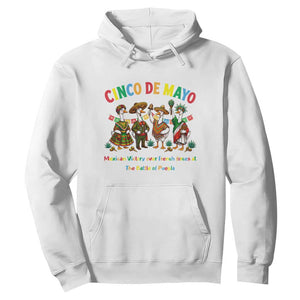 Cinco de Mayo Mexican Victory Hoodie Silly Goose Festive Heritage Puebla Battle 1862 TS14 White Print Your Wear