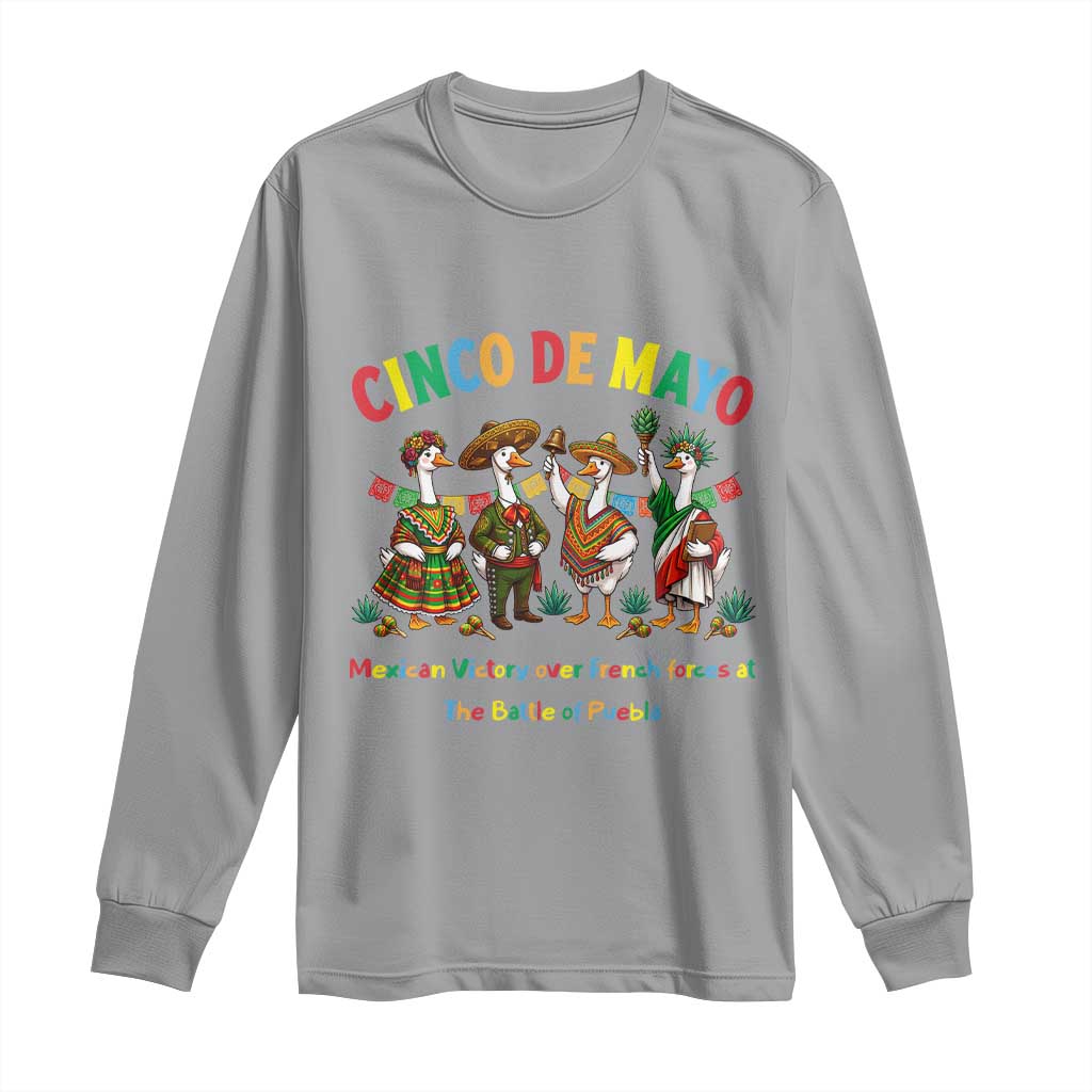 Cinco de Mayo Mexican Victory Long Sleeve Shirt Silly Goose Festive Heritage Puebla Battle 1862 TS14 Sport Gray Print Your Wear