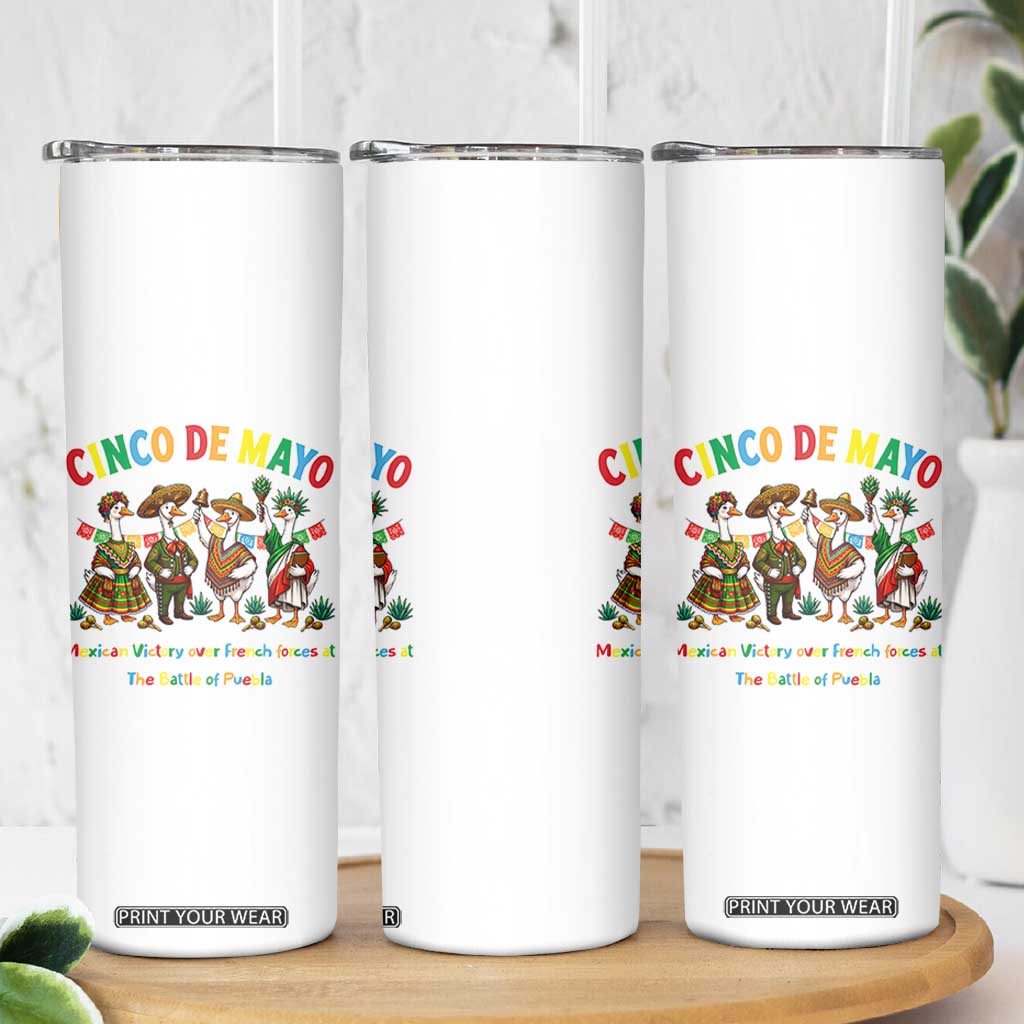 Cinco de Mayo Mexican Victory Skinny Tumbler Silly Goose Festive Heritage Puebla Battle 1862 TS14 Print Your Wear