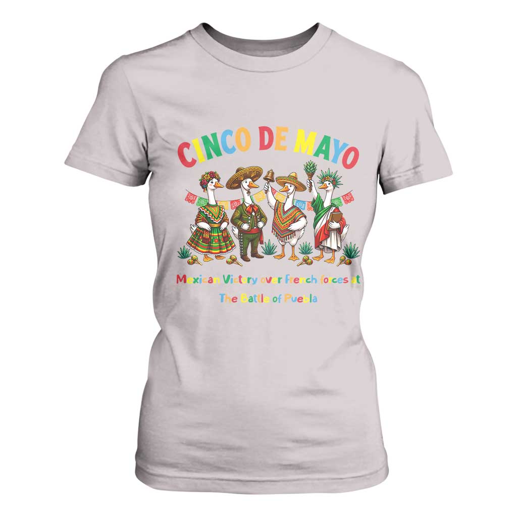 Cinco de Mayo Mexican Victory T Shirt For Women Silly Goose Festive Heritage Puebla Battle 1862 TS14 Ice Gray Print Your Wear