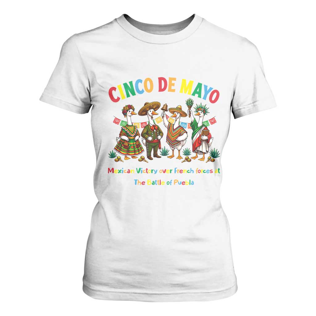 Cinco de Mayo Mexican Victory T Shirt For Women Silly Goose Festive Heritage Puebla Battle 1862 TS14 White Print Your Wear