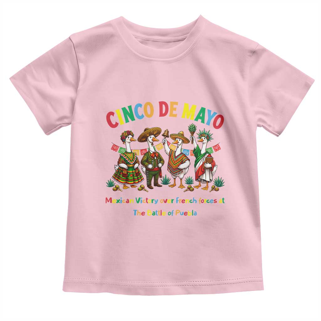 Cinco de Mayo Mexican Victory Toddler T Shirt Silly Goose Festive Heritage Puebla Battle 1862 TS14 Light Pink Print Your Wear