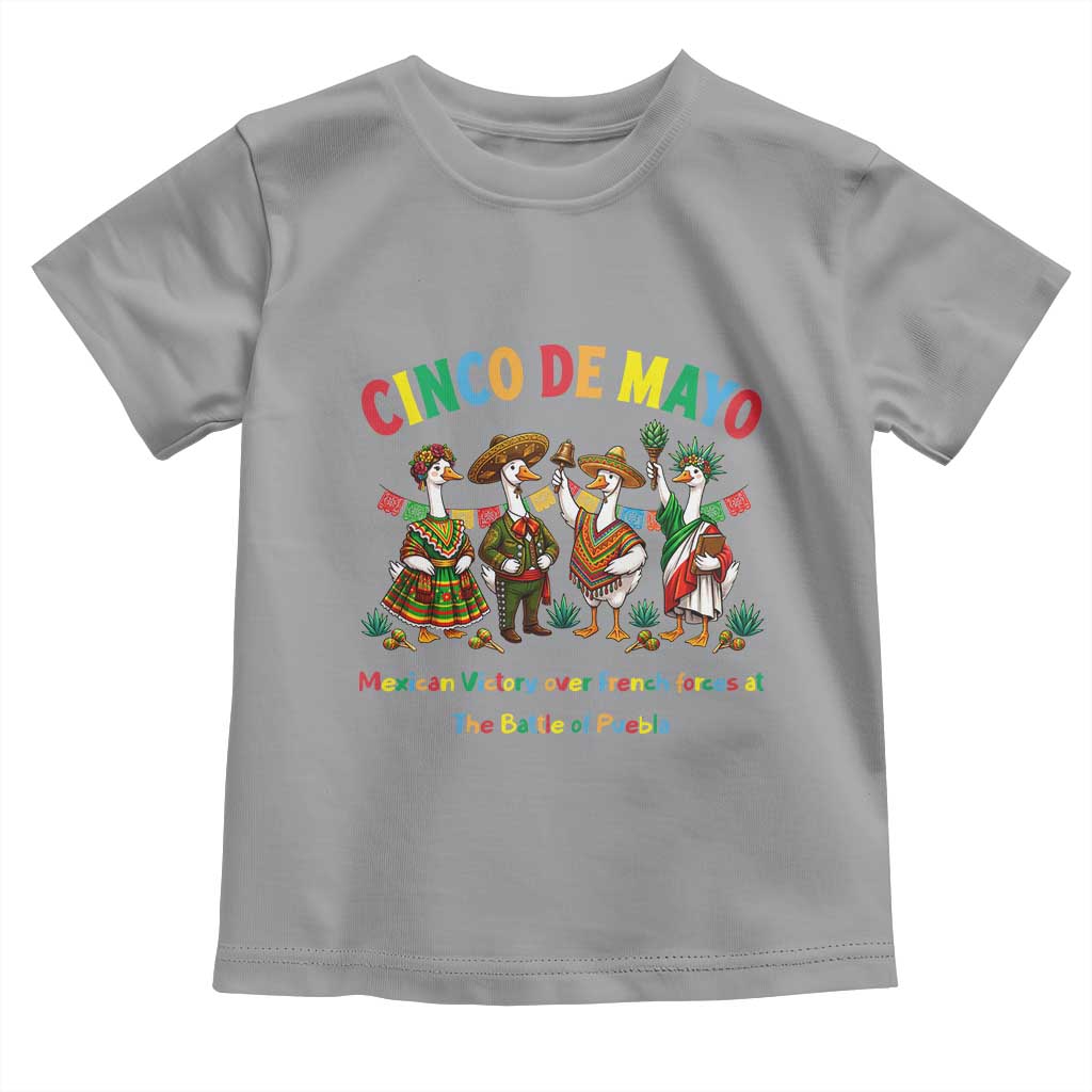 Cinco de Mayo Mexican Victory Toddler T Shirt Silly Goose Festive Heritage Puebla Battle 1862 TS14 Sport Gray Print Your Wear