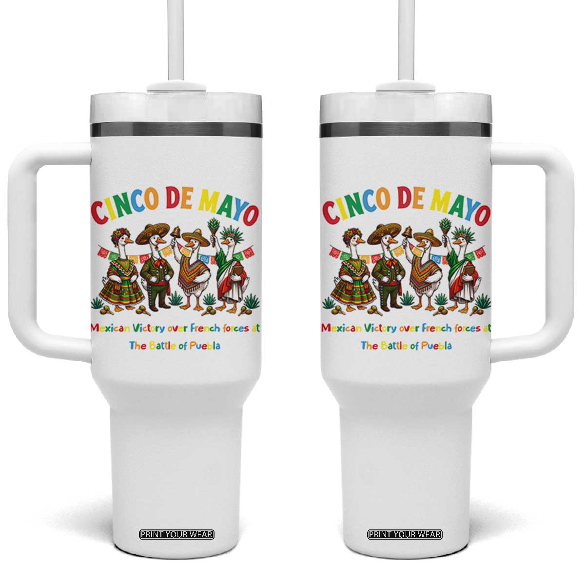 Cinco de Mayo Mexican Victory Tumbler With Handle Silly Goose Festive Heritage Puebla Battle 1862 TS14 One Size: 40 oz White Print Your Wear