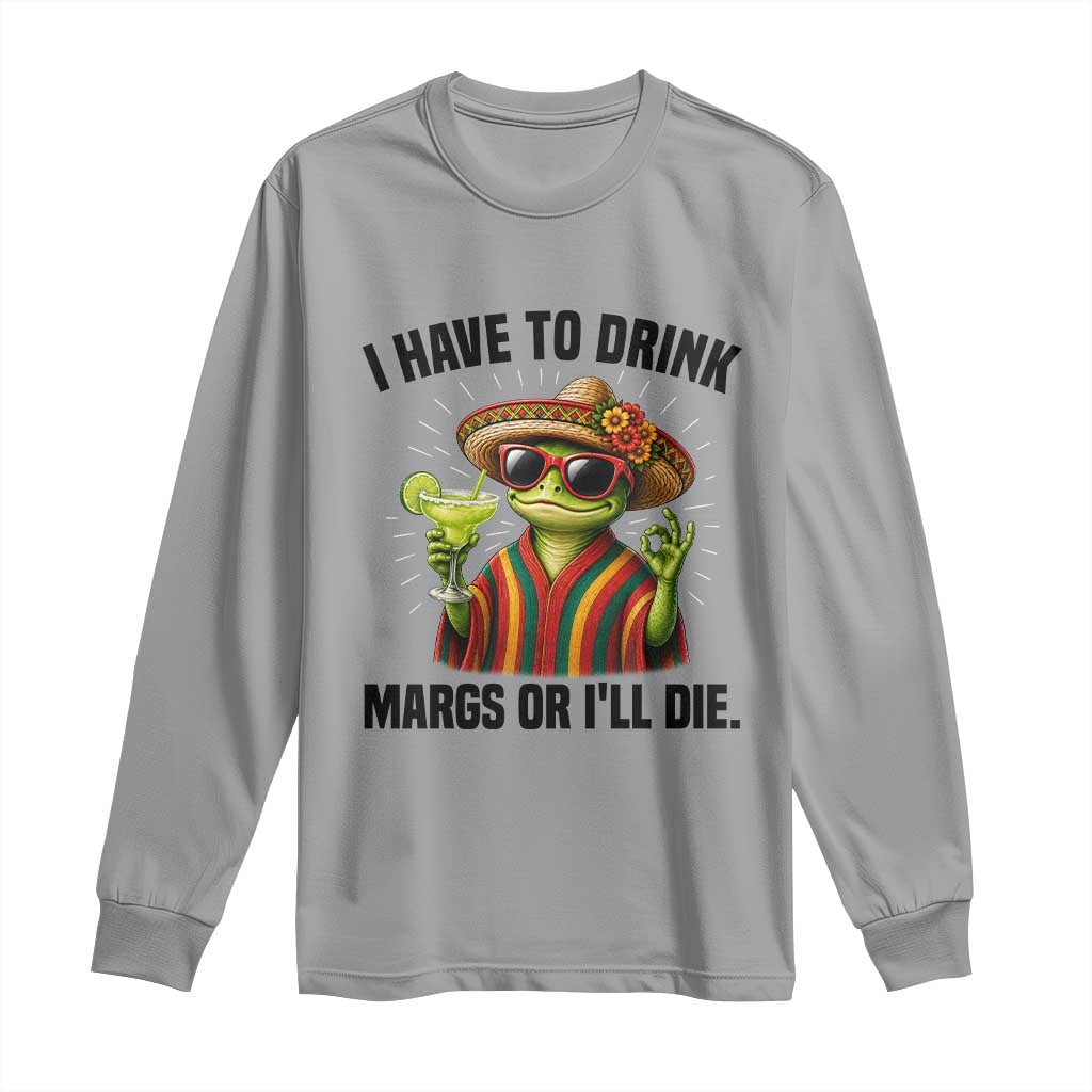 Cinco De Drinko Margarita Long Sleeve Shirt Funny Drinking Lizard Cinco De Mayo Fiesta TS14 Sport Gray Print Your Wear
