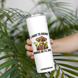 Cinco De Drinko Margarita Skinny Tumbler Funny Drinking Lizard Cinco De Mayo Fiesta TS14 Print Your Wear