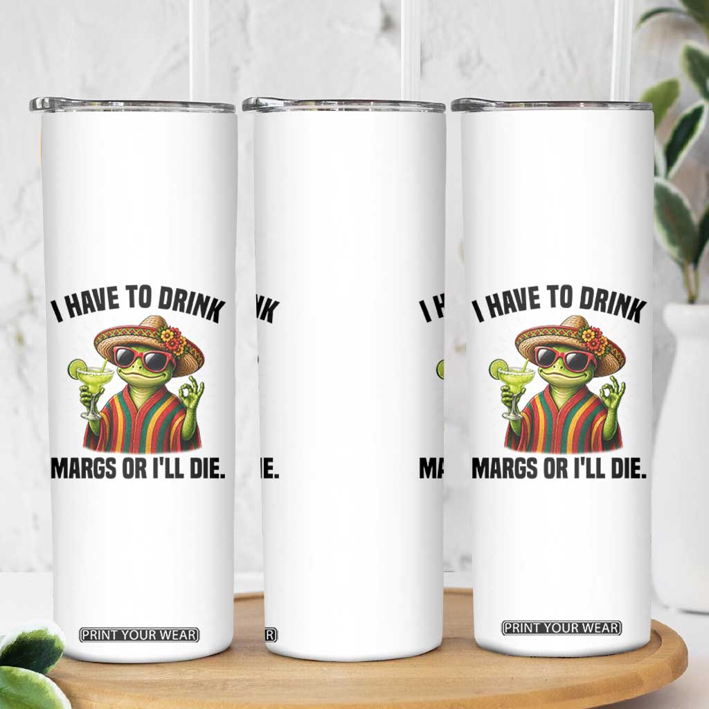 Cinco De Drinko Margarita Skinny Tumbler Funny Drinking Lizard Cinco De Mayo Fiesta TS14 Print Your Wear