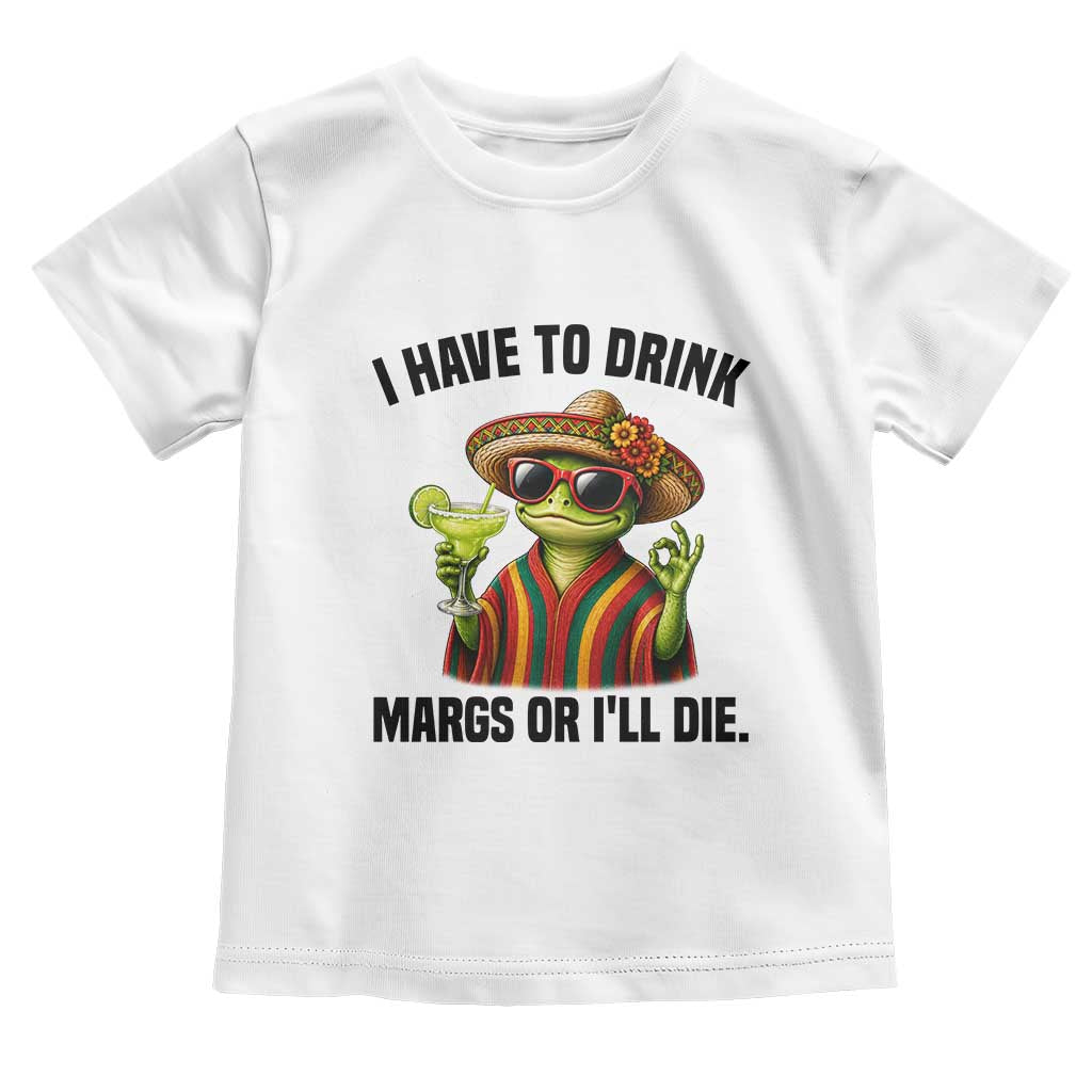 Cinco De Drinko Margarita Toddler T Shirt Funny Drinking Lizard Cinco De Mayo Fiesta TS14 White Print Your Wear
