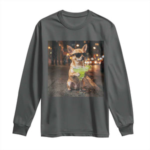 Cinco de Mayo Margarita Long Sleeve Shirt Funny Chihuahua Drinking Cocktail Mexican Fiesta Gift TS14 Dark Heather Print Your Wear