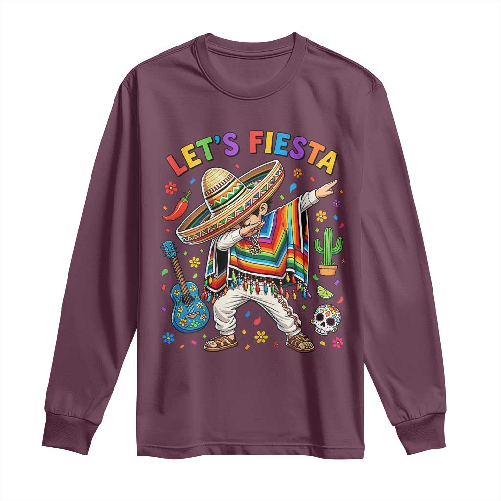 Lets Fiesta Long Sleeve Shirt Funny Dabbing Boy Cinco De Mayo Fiesta TS14 Maroon Print Your Wear