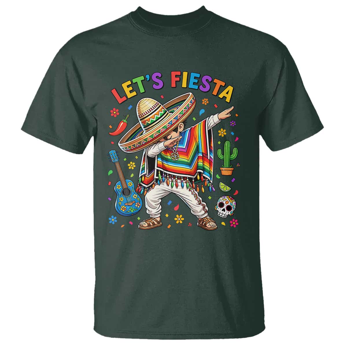Lets Fiesta T Shirt Funny Dabbing Boy Cinco De Mayo Fiesta TS14 Dark Forest Green Print Your Wear