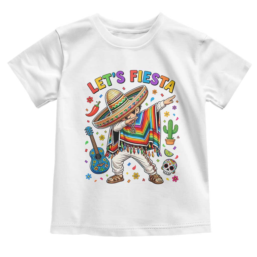 Lets Fiesta Toddler T Shirt Funny Dabbing Boy Cinco De Mayo Fiesta TS14 White Print Your Wear