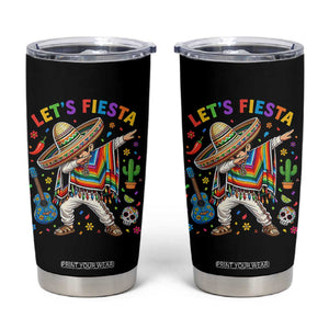 Lets Fiesta Tumbler Cup Funny Dabbing Boy Cinco De Mayo Fiesta TS14 Black Print Your Wear