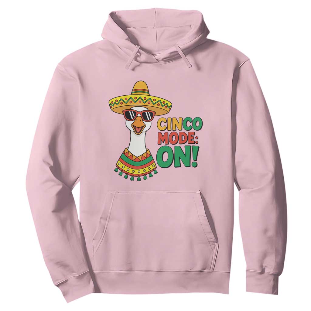 Cinco Mode On Hoodie Silly Goose Cinco De Mayo Fiesta TS14 Light Pink Print Your Wear