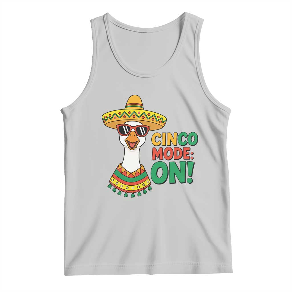 Cinco Mode On Tank Top Silly Goose Cinco De Mayo Fiesta TS14 Ash Print Your Wear