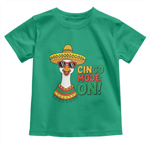 Cinco Mode On Toddler T Shirt Silly Goose Cinco De Mayo Fiesta TS14 Irish Green Print Your Wear