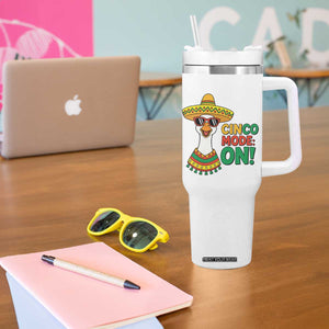 Cinco Mode On Tumbler With Handle Silly Goose Cinco De Mayo Fiesta TS14 Print Your Wear