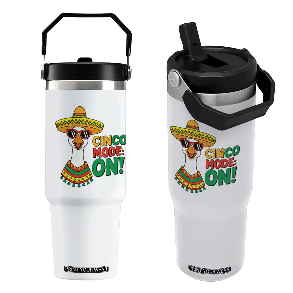 Cinco Mode On Flip Straw Tumbler Silly Goose Cinco De Mayo Fiesta TS14 One Size: 30 oz White Print Your Wear