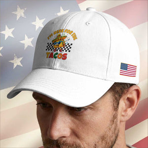 I'm Just Here for the Tacos Baseball Cap Funny Mexican Food TS14 Print Your Wear