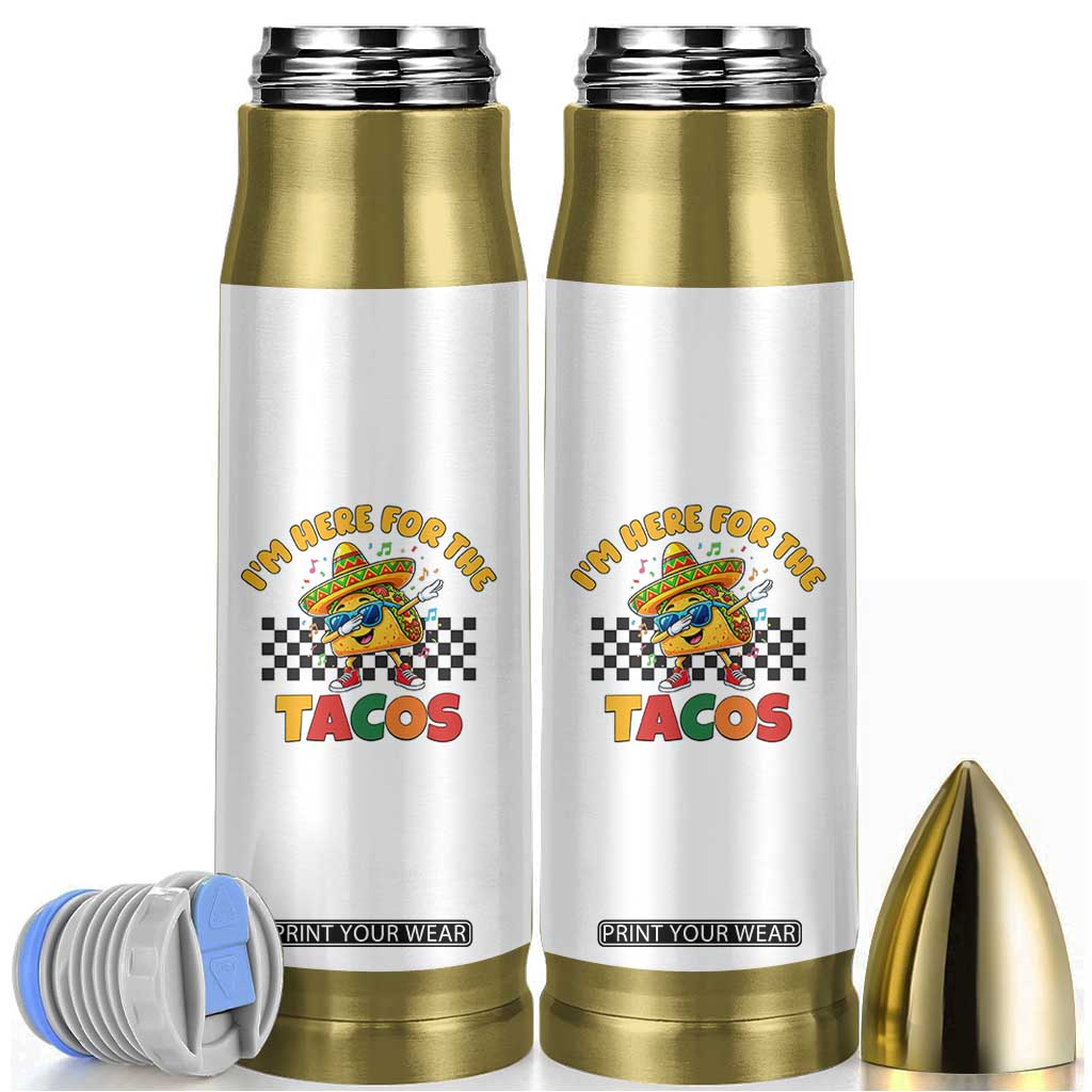 I'm Just Here for the Tacos Bullet Tumbler Funny Mexican Food TS14 White Print Your Wear
