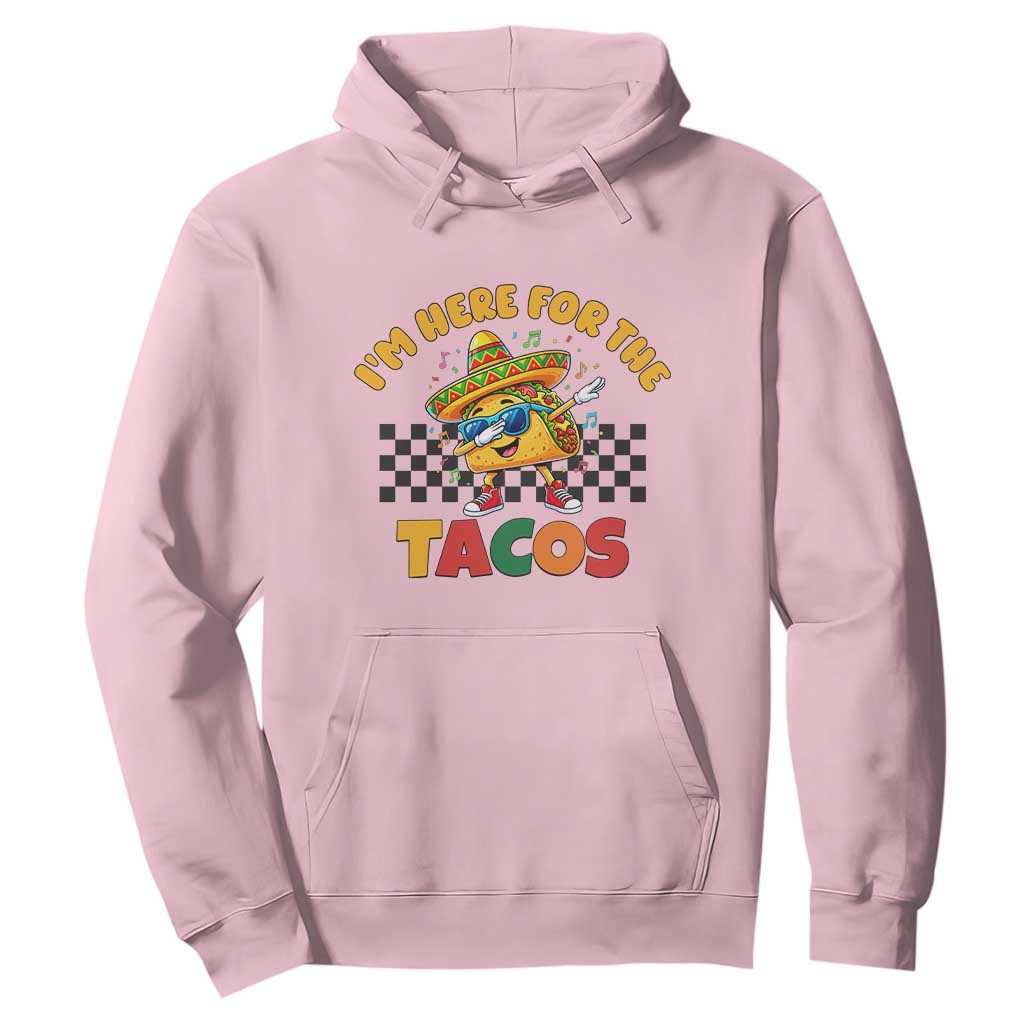 I'm Just Here for the Tacos Hoodie Funny Mexican Food TS14 Light Pink Print Your Wear