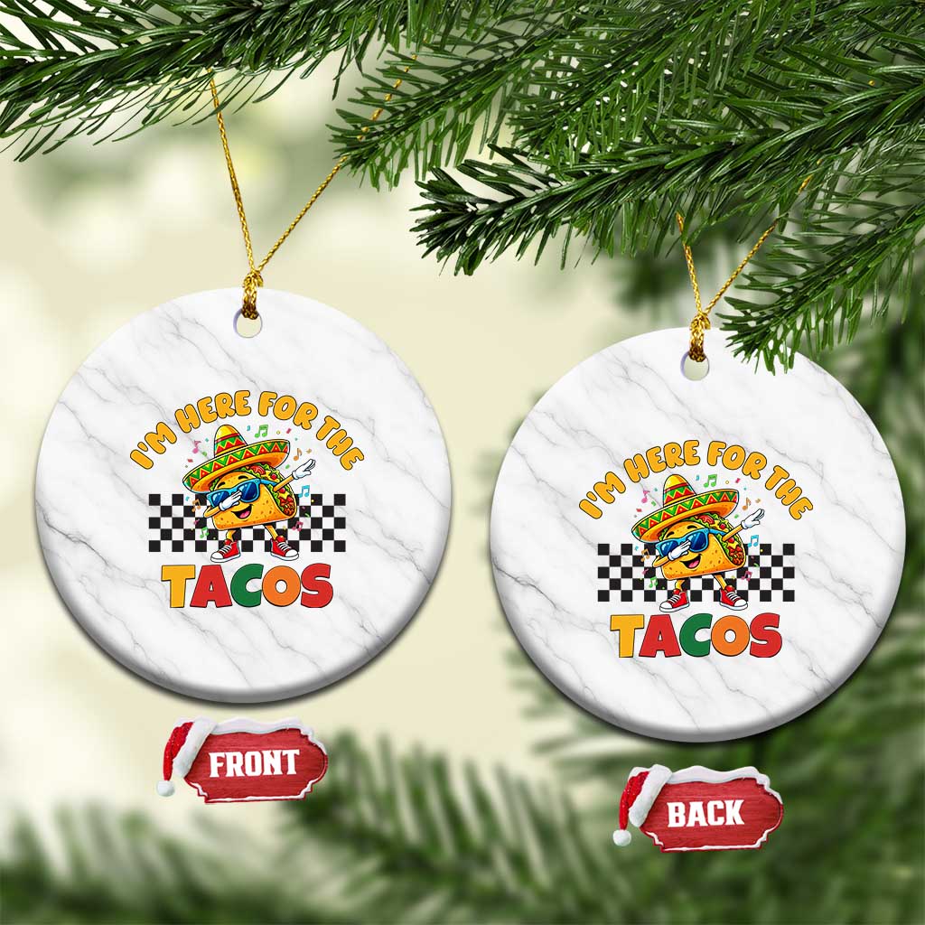 I'm Just Here for the Tacos Ceramic Ornament Funny Mexican Food TS14 1pc White Marble Print Your Wear