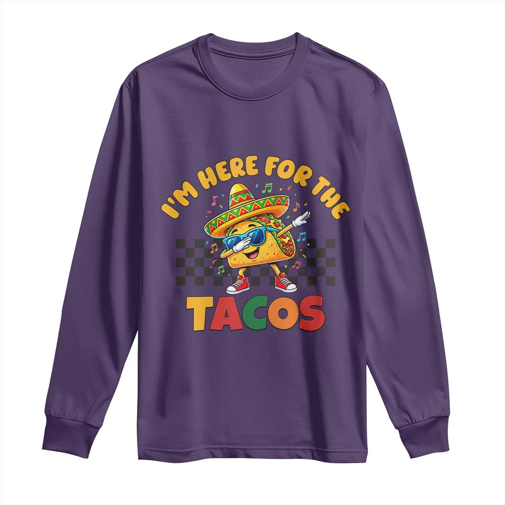 I'm Just Here for the Tacos Long Sleeve Shirt Funny Mexican Food TS14 Purple Print Your Wear