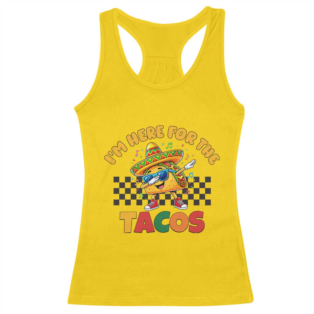 I'm Just Here for the Tacos Racerback Tank Top Funny Mexican Food TS14 Daisy Print Your Wear