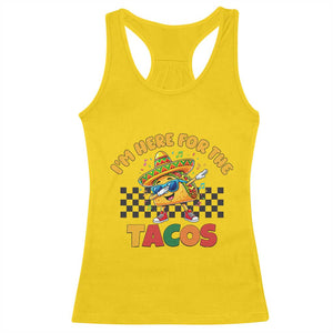 I'm Just Here for the Tacos Racerback Tank Top Funny Mexican Food TS14 Daisy Print Your Wear