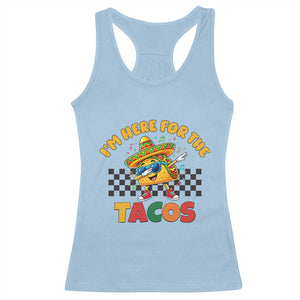 I'm Just Here for the Tacos Racerback Tank Top Funny Mexican Food TS14 Light Blue Print Your Wear