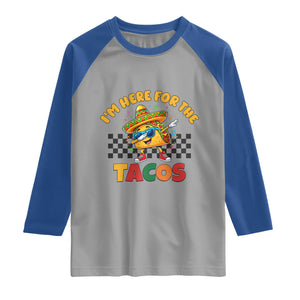 I'm Just Here for the Tacos Raglan Shirt Funny Mexican Food TS14 Sport Gray Royal Print Your Wear