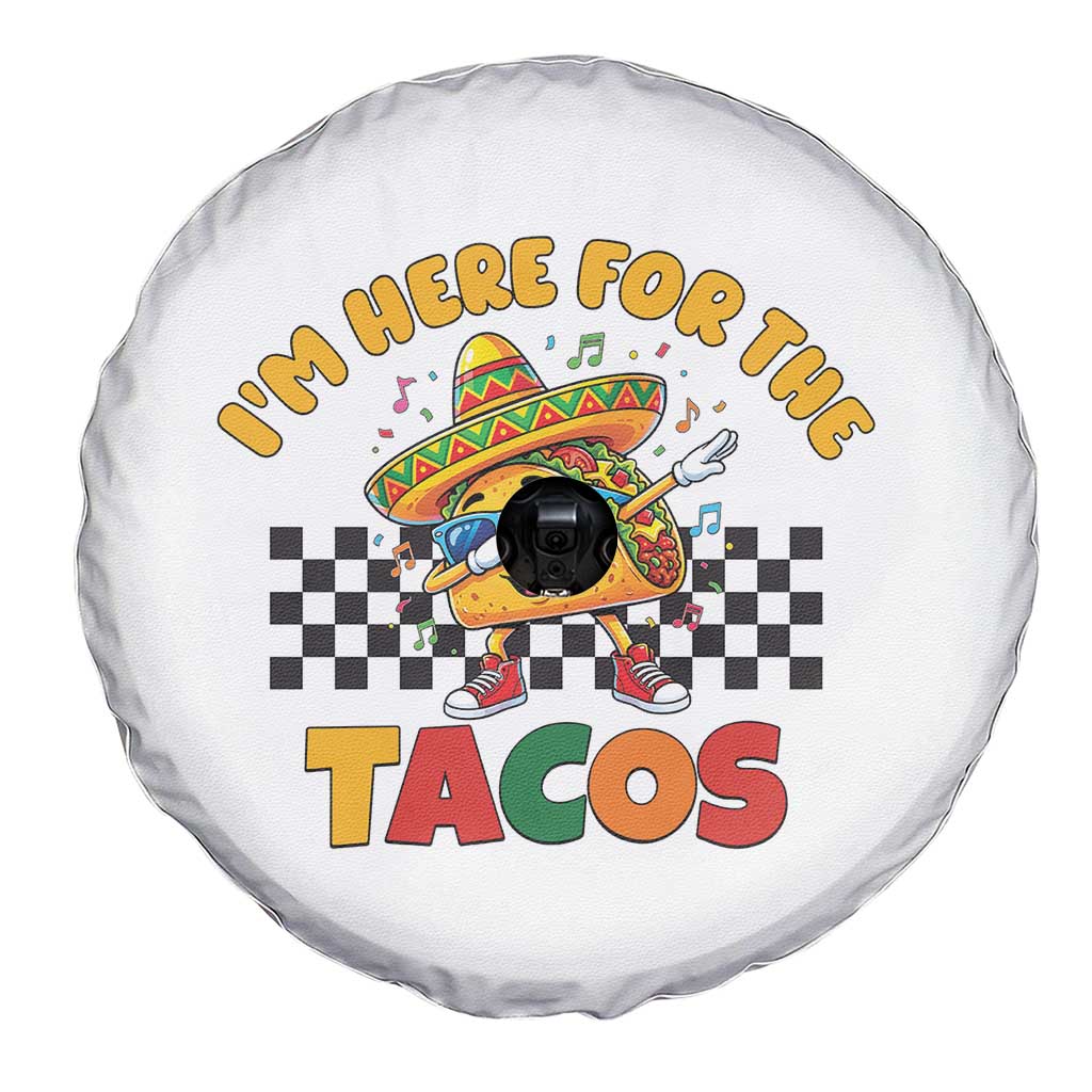 I'm Just Here for the Tacos Spare Tire Cover Funny Mexican Food TS14 Print Your Wear