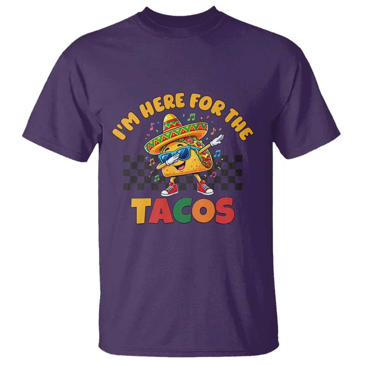 I'm Just Here for the Tacos T Shirt Funny Mexican Food TS14 Purple Print Your Wear