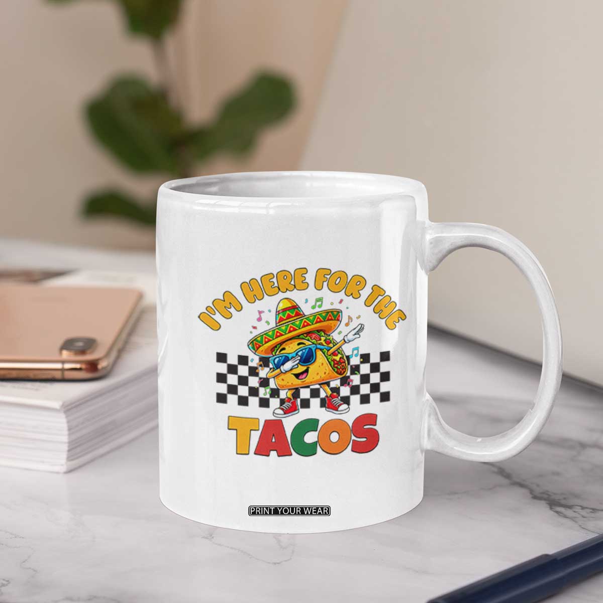 I'm Just Here for the Tacos Coffee Mug Funny Mexican Food TS14 Print Your Wear