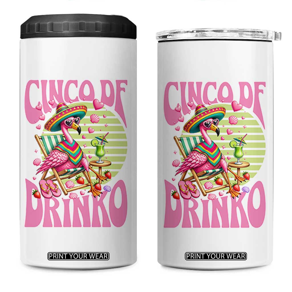 Cinco De Drinko Margarita 4 in 1 Can Cooler Tumbler Funny Flamingo Fiesta TS14 One Size: 16 oz White Print Your Wear