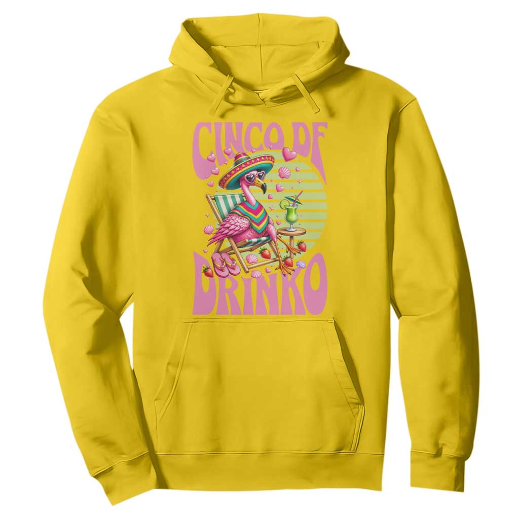 Cinco De Drinko Margarita Hoodie Funny Flamingo Fiesta TS14 Daisy Print Your Wear