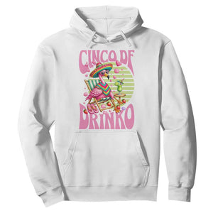 Cinco De Drinko Margarita Hoodie Funny Flamingo Fiesta TS14 White Print Your Wear