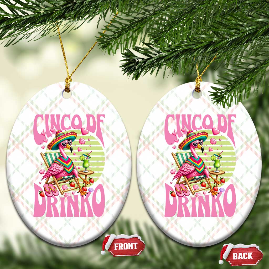 Cinco De Drinko Margarita Ceramic Ornament Funny Flamingo Fiesta TS14 Print Your Wear