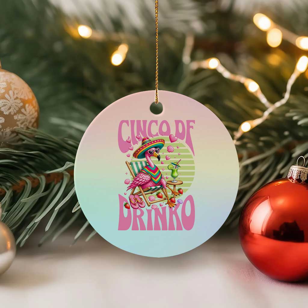 Cinco De Drinko Margarita Ceramic Ornament Funny Flamingo Fiesta TS14 1pc Pastel Print Your Wear