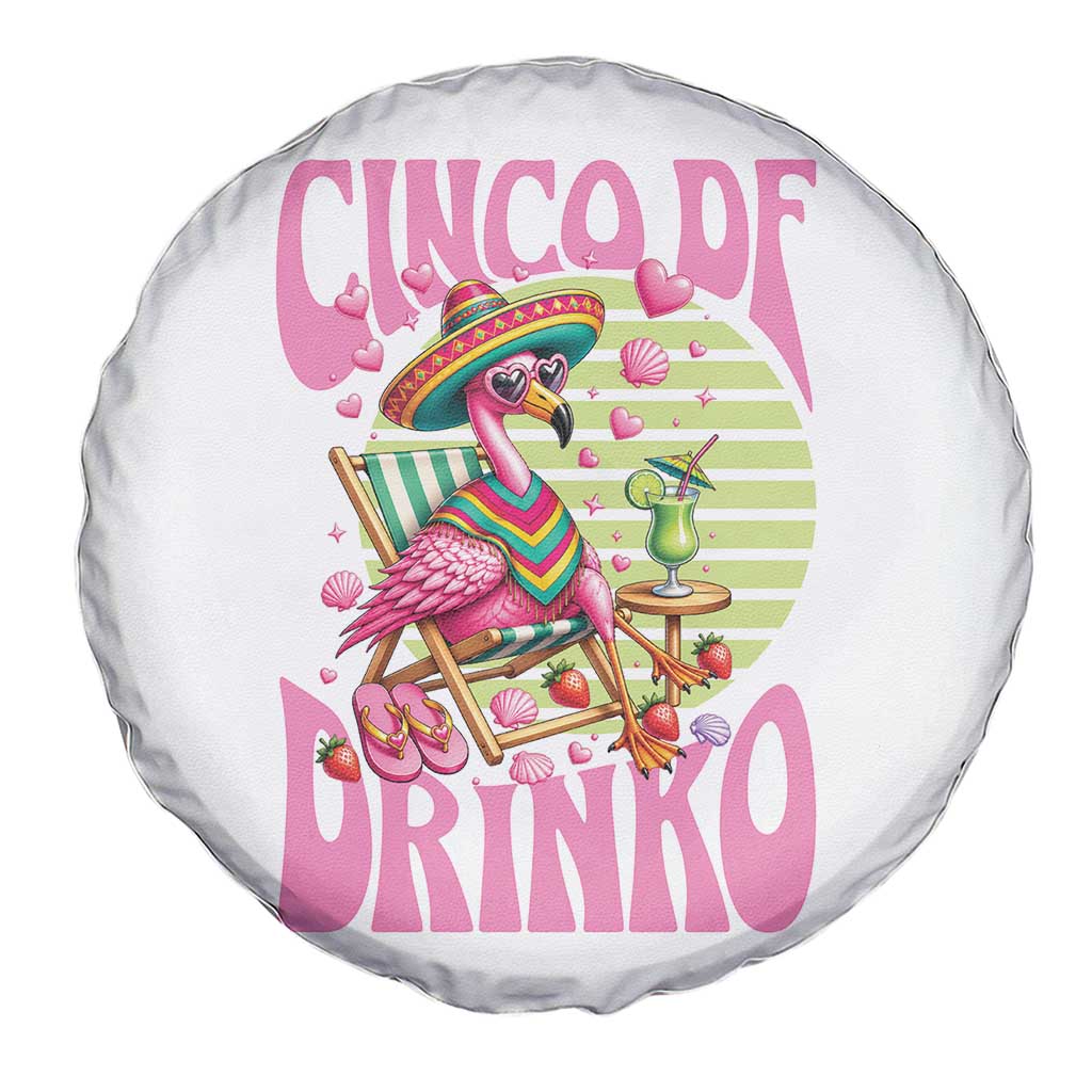 Cinco De Drinko Margarita Spare Tire Cover Funny Flamingo Fiesta TS14 Print Your Wear
