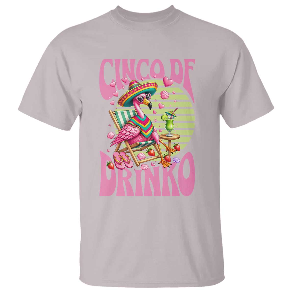 Cinco De Drinko Margarita T Shirt Funny Flamingo Fiesta TS14 Ice Gray Print Your Wear