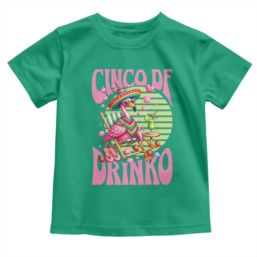 Cinco De Drinko Margarita Toddler T Shirt Funny Flamingo Fiesta TS14 Irish Green Print Your Wear