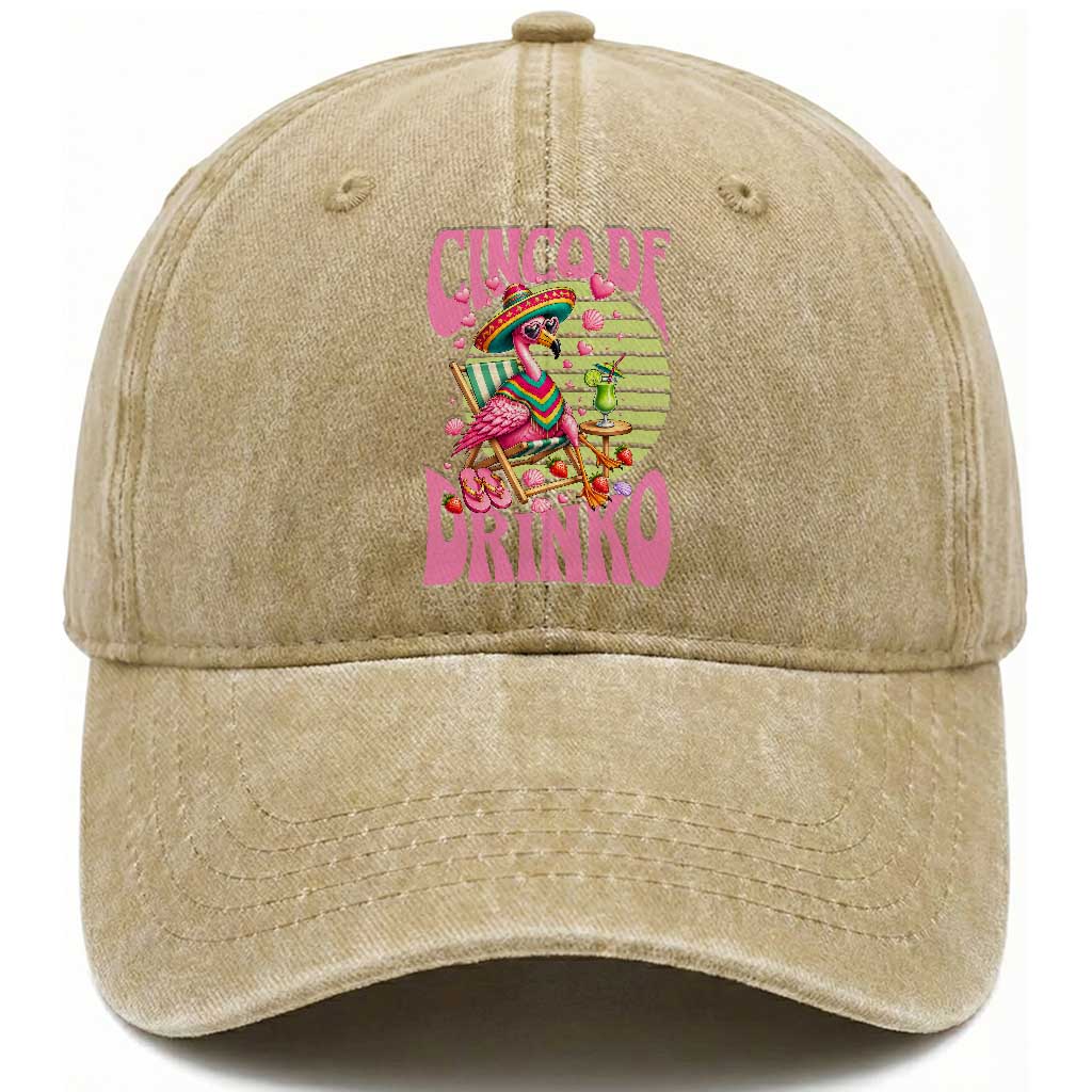 Cinco De Drinko Margarita Washed Cotton Baseball Cap Funny Flamingo Fiesta TS14 Print Your Wear