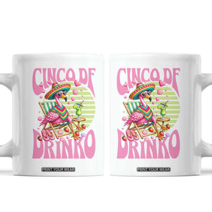 Cinco De Drinko Margarita Coffee Mug Funny Flamingo Fiesta TS14 White Print Your Wear