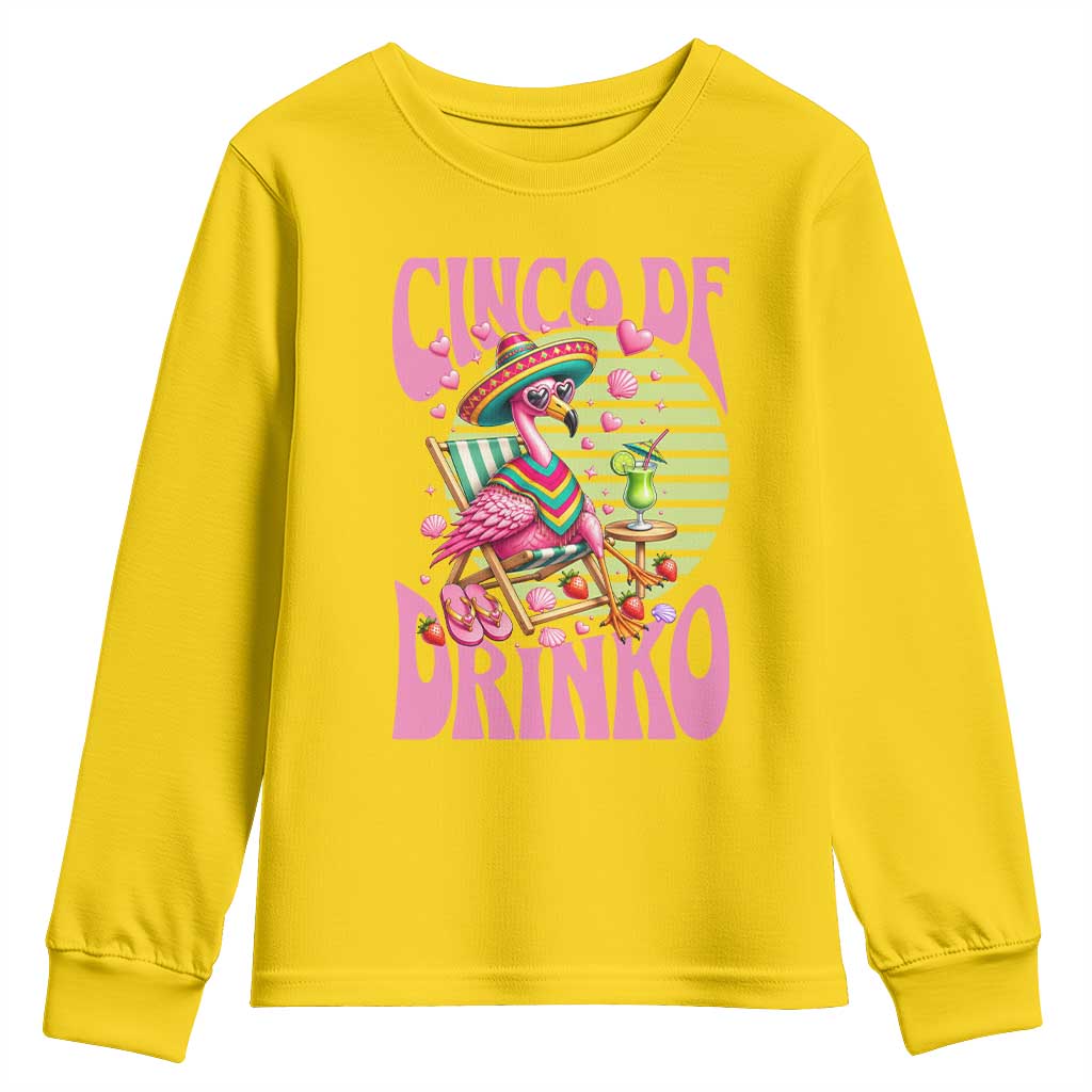Cinco De Drinko Margarita Youth Sweatshirt Funny Flamingo Fiesta TS14 Daisy Print Your Wear