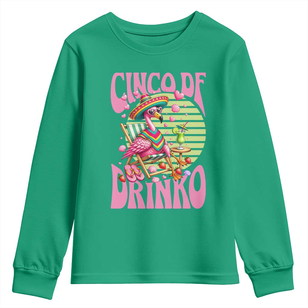 Cinco De Drinko Margarita Youth Sweatshirt Funny Flamingo Fiesta TS14 Irish Green Print Your Wear