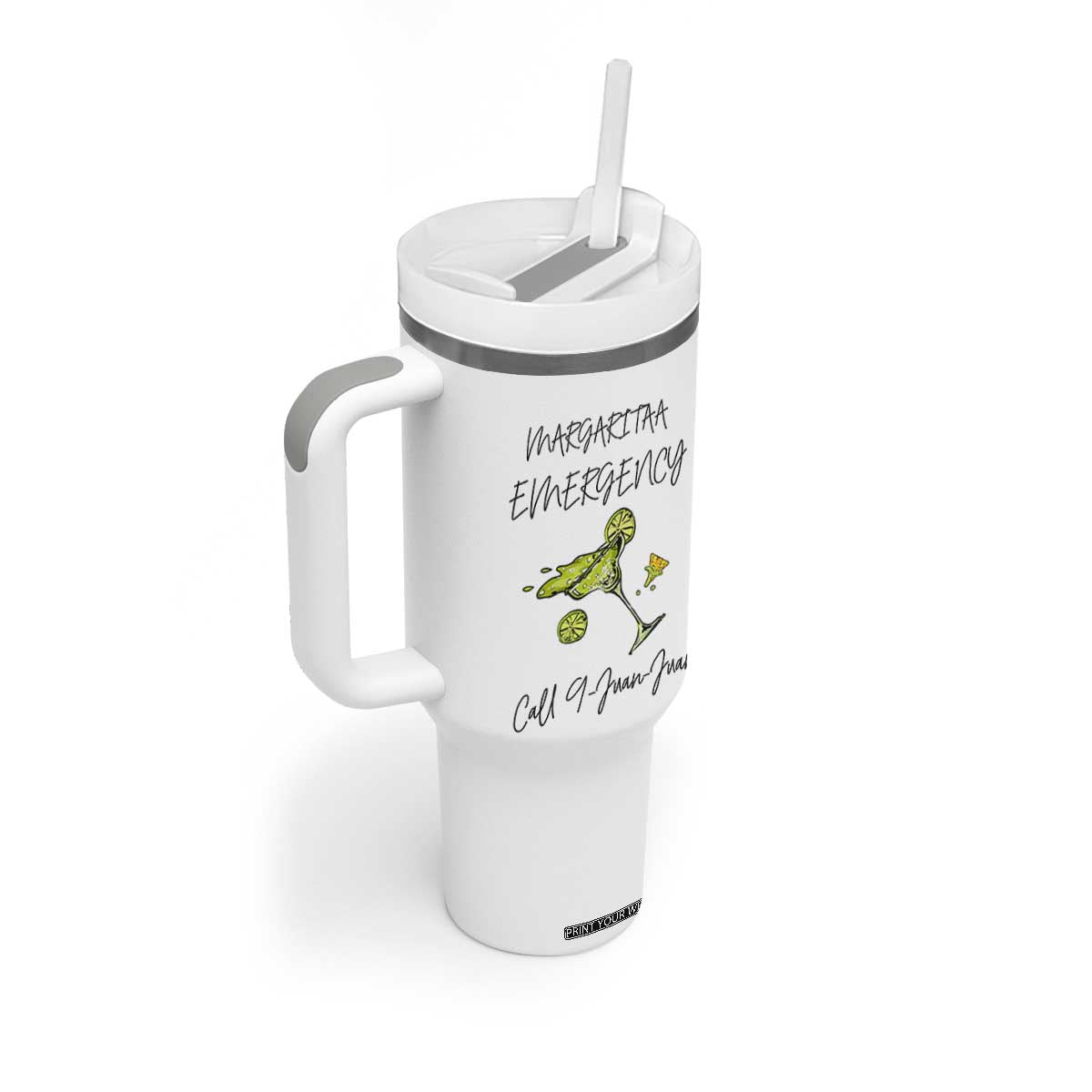 Margarita Emergency Mexican Fiesta Tumbler With Handle Funny Cinco de Mayo TS14 Print Your Wear
