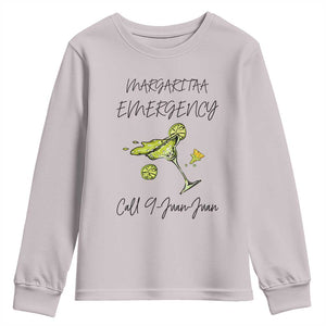 Margarita Emergency Mexican Fiesta Youth Sweatshirt Funny Cinco de Mayo TS14 Ice Gray Print Your Wear