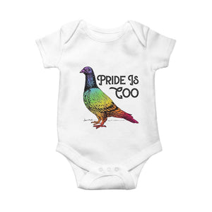Pride Is Coo Pigeon Baby Onesie Funny LGBTQ Pride Month TS14 White Print Your Wear