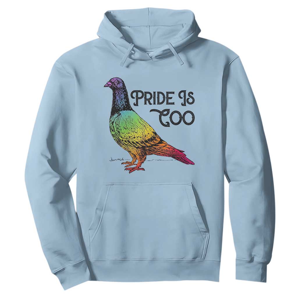 Pride Is Coo Pigeon Hoodie Funny LGBTQ Pride Month TS14 Light Blue Print Your Wear